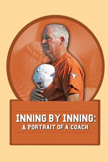 Inning by Inning: A Portrait of a Coach Poster