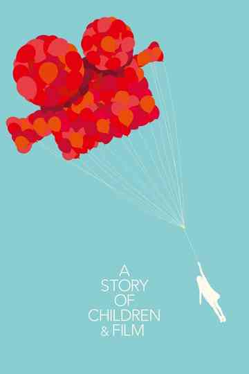 A Story of Children and Film