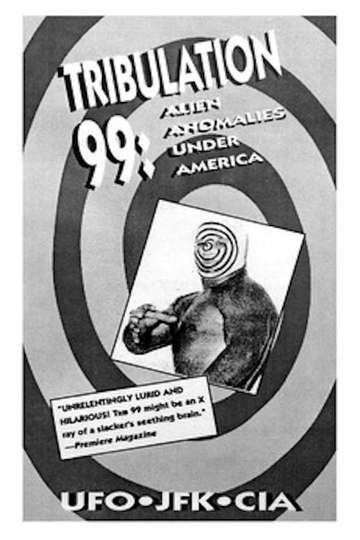 Tribulation 99 Alien Anomalies Under America Poster