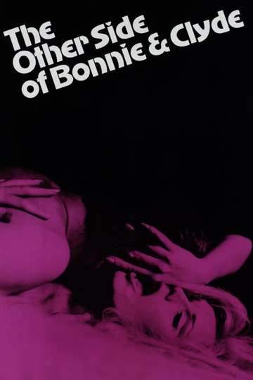 The Other Side of Bonnie and Clyde Poster