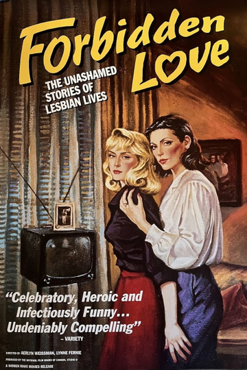 Forbidden Love: The Unashamed Stories of Lesbian Lives Poster