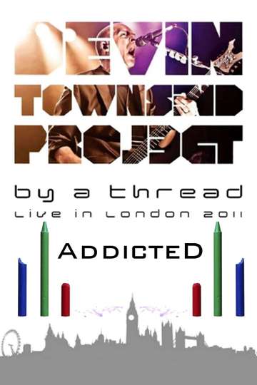 Devin Townsend By A Thread Addicted London