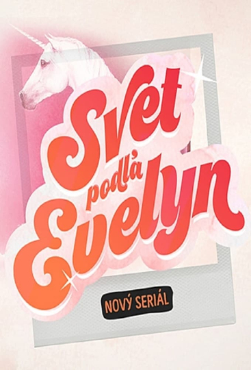 Svet podľa Evelyn