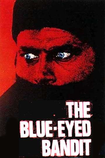 The Blue-Eyed Bandit Poster