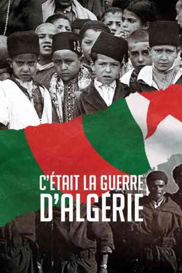 It Was the War of Algeria Poster