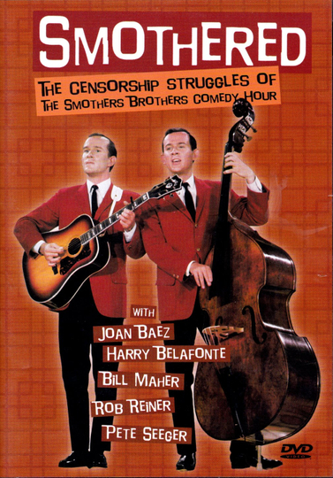 Smothered: The Censorship Struggles of the Smothers Brothers Comedy Hour