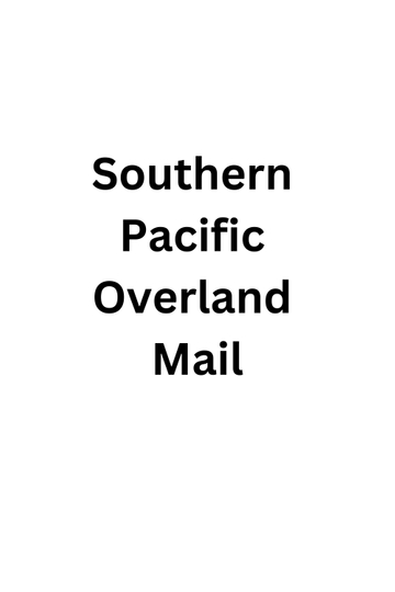 Southern Pacific Overland Mail