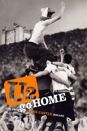 U2 Go Home Live from Slane Castle Ireland