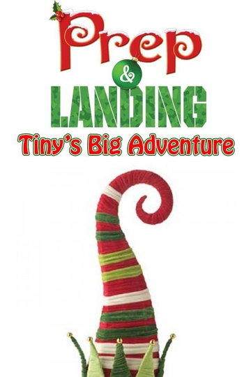 Prep  Landing Tinys Big Adventure