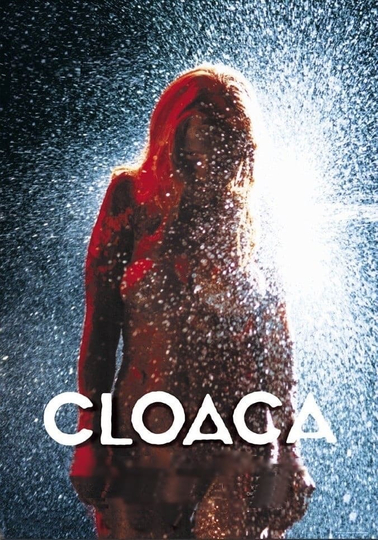 Cloaca Poster