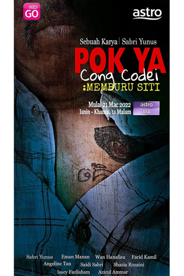 Pok Ya Cong Codei : Memburu Siti Poster