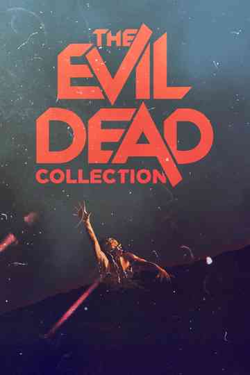 Evil Dead Collection Poster