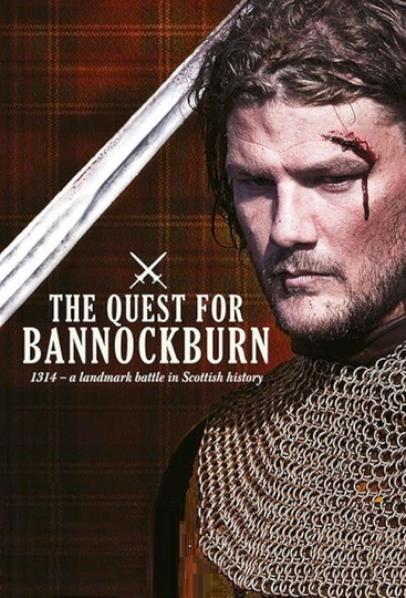 The Quest for Bannockburn