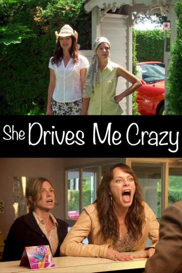 She Drives Me Crazy Poster