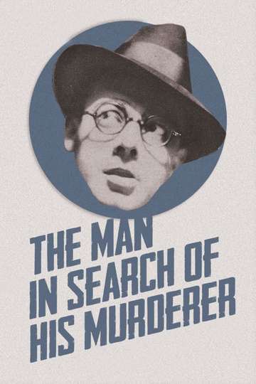 The Man in Search of His Murderer Poster