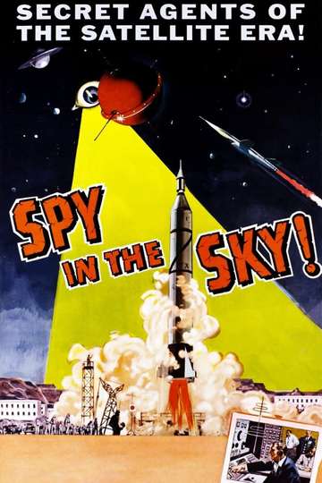 Spy in the Sky Poster