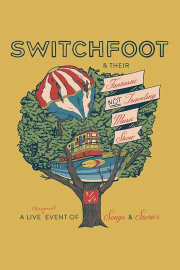 Switchfoot & Their Fantastic Not Traveling Music Show Poster