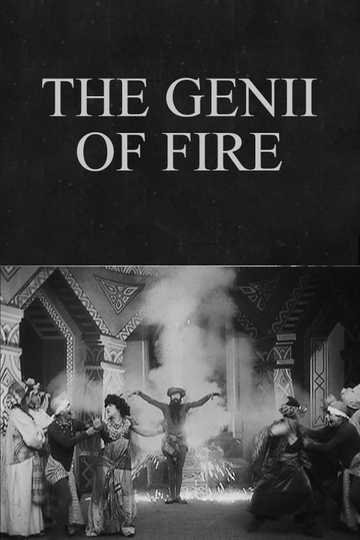 The Genii of Fire