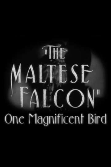 The Maltese Falcon One Magnificent Bird Poster