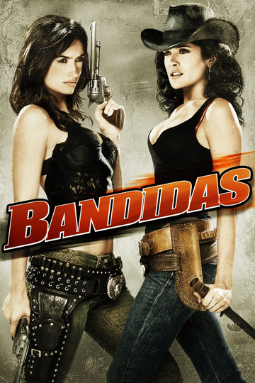 Bandidas Poster