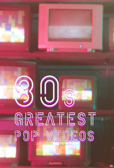 80s Greatest Pop Videos