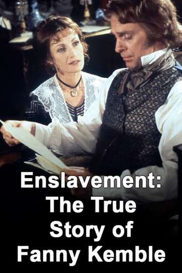 Enslavement The True Story of Fanny Kemble Poster