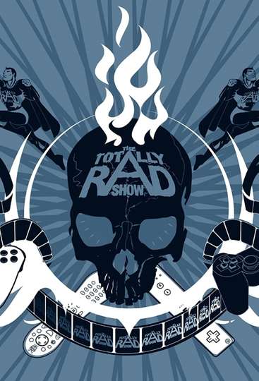 The Totally Rad Show Poster