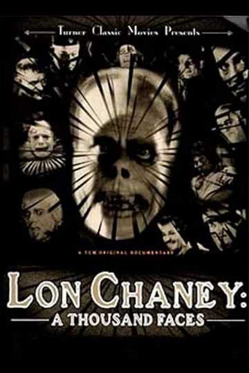 Lon Chaney A Thousand Faces Poster