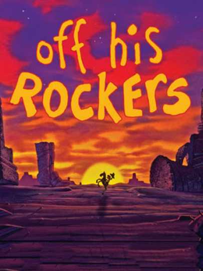 Off His Rockers Poster