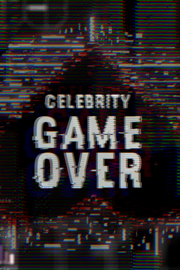 Celebrity Game Over Poster