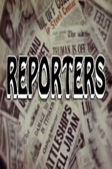 Reporters Poster