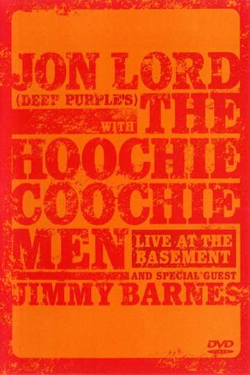 Jon Lord with The Hoochie Coochie Men Live at The Basement