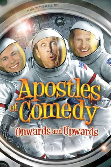 Apostles of Comedy: Onwards and Upwards
