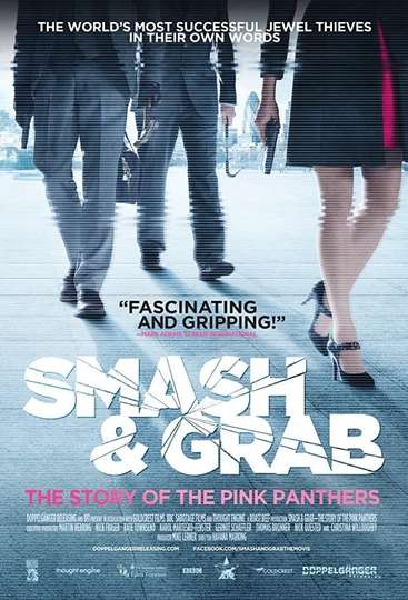 Smash and Grab The Story of the Pink Panthers Poster