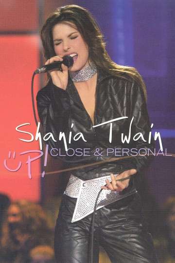 Shania Twain Up Close  Personal Poster