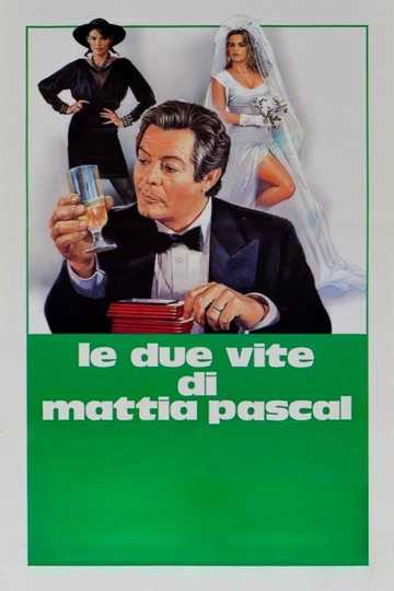 The 2 Lives of Mattia Pascal Poster