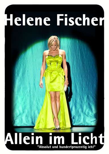 Helene Fischer – Allein im Licht Poster