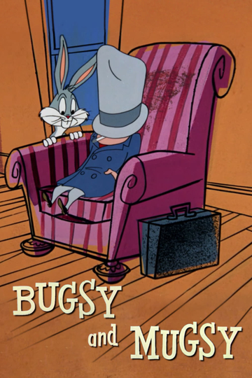 Bugsy and Mugsy Poster