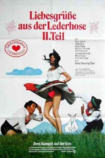 Liebesgrüße aus der Lederhose 2: Zwei Kumpel auf der Alm