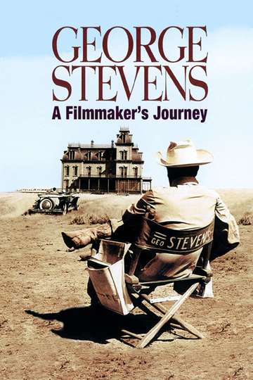 George Stevens: A Filmmaker's Journey Poster