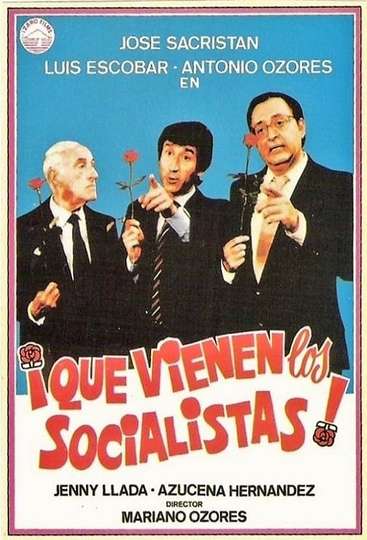 ¡Que vienen los socialistas! Poster