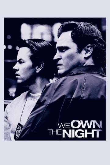 We Own the Night Poster