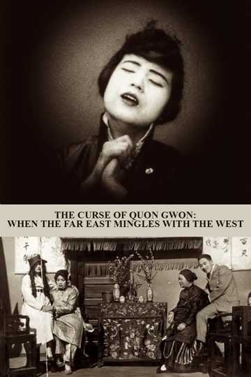 The Curse of Quon Gwon: When the Far East Mingles with the West Poster