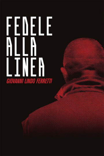 Fedele alla Linea  Giovanni Lindo Ferretti