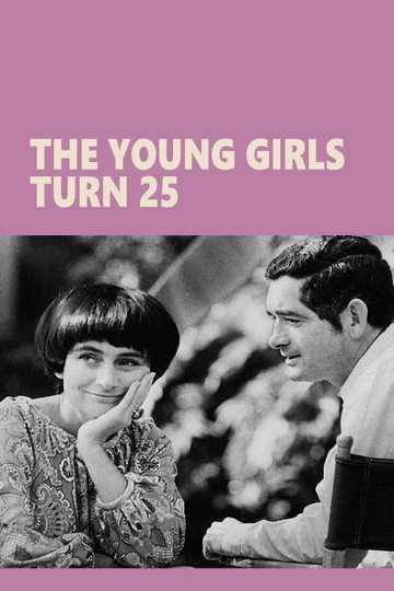 The Young Girls Turn 25