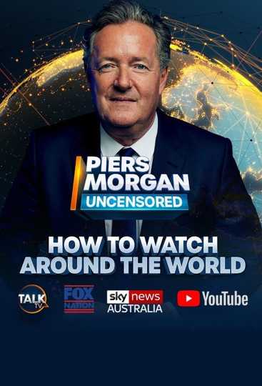 Piers Morgan Uncensored Poster