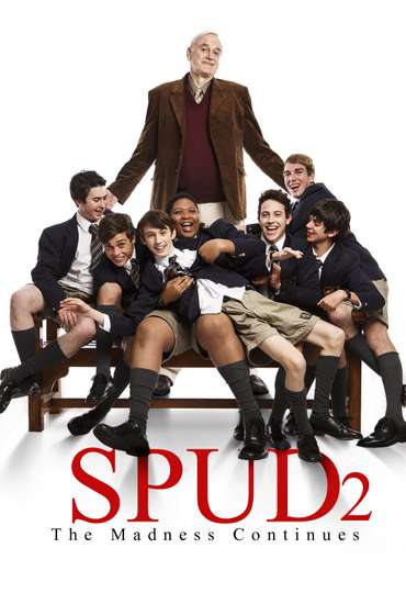 Spud 2 The Madness Continues Poster