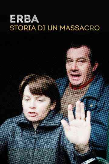 Erba - Storia di un massacro poster
