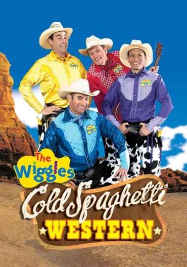 The Wiggles: Cold Spaghetti Western Poster