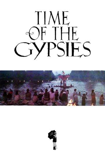 Time of the Gypsies Poster